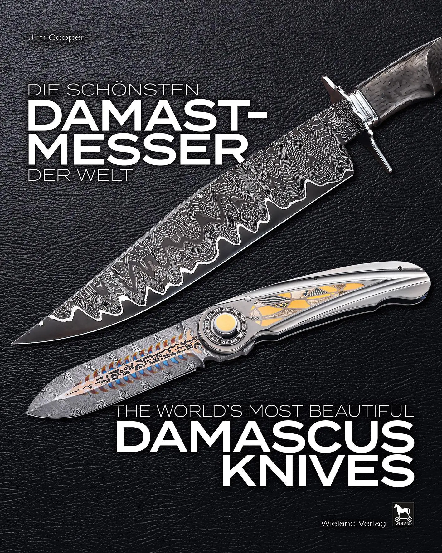 Cover: 9783948264161 | Die schönsten Damastmesser der Welt | Hans Joachim Wieland | Buch