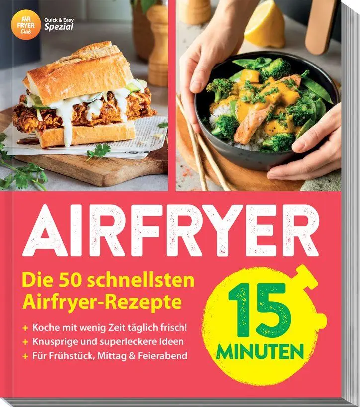 Cover: 9783964174161 | AIR FRYER Quick &amp; Easy - 15 Minuten | Redaktion Air Fryer | Buch