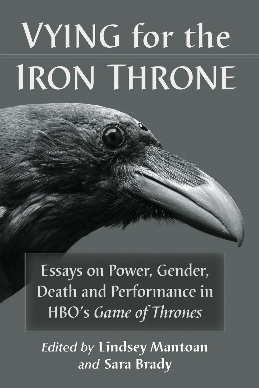 Cover: 9781476674261 | Vying for the Iron Throne | Lindsey Mantoan (u. a.) | Taschenbuch