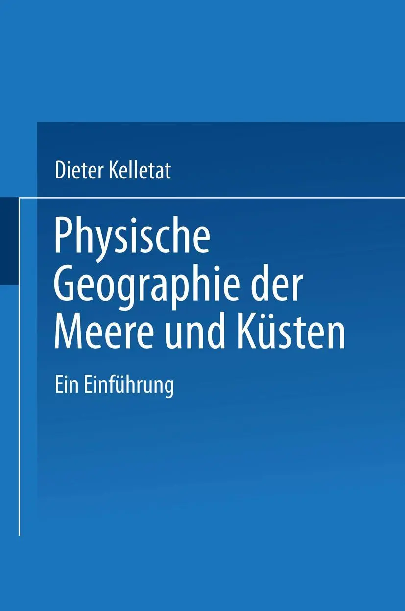 Cover: 9783519034261 | Physische Geographie der Meere und Küsten | Eine Einführung | Kelletat