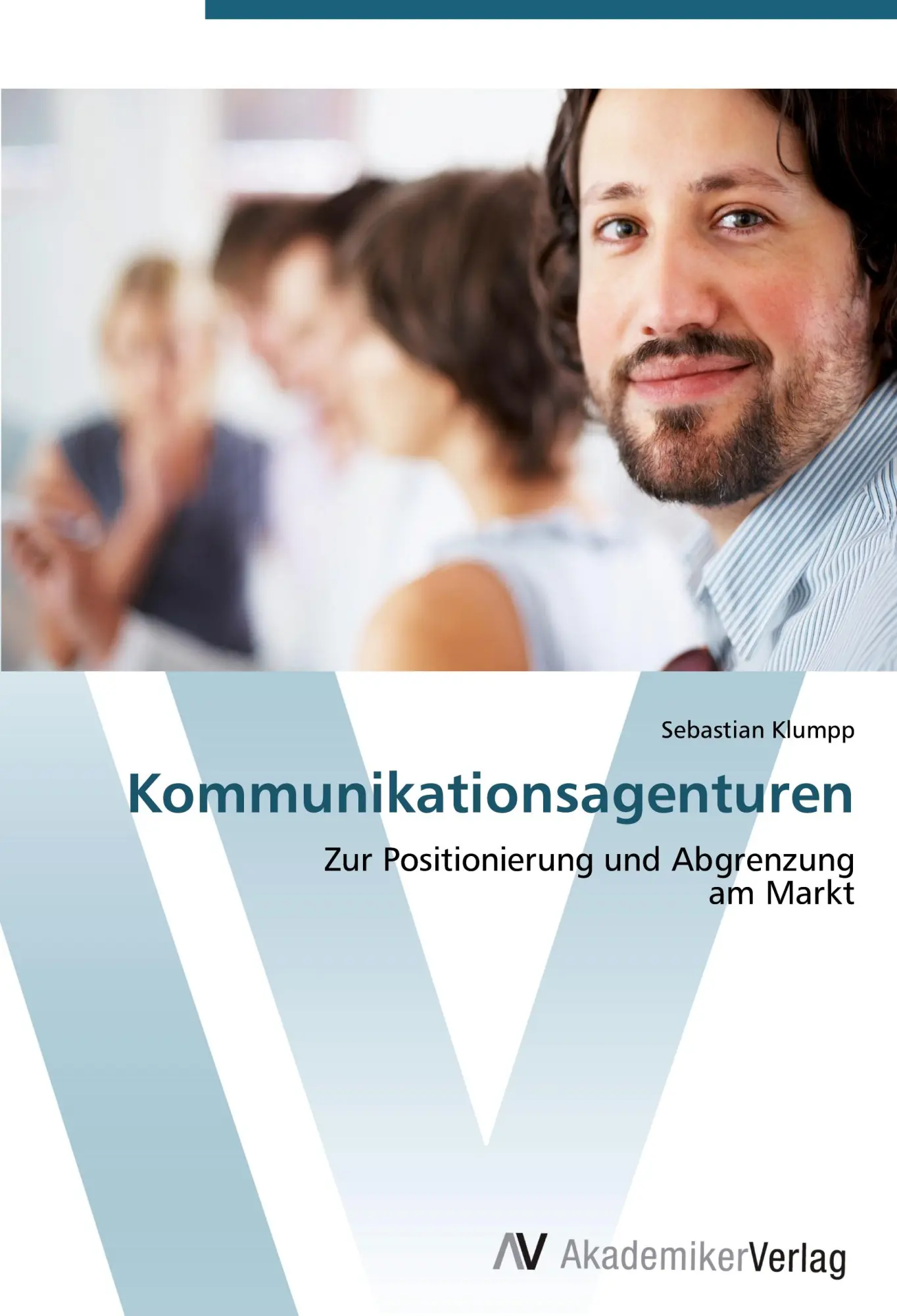 Cover: 9783639444261 | Kommunikationsagenturen | Zur Positionierung und Abgrenzung am Markt
