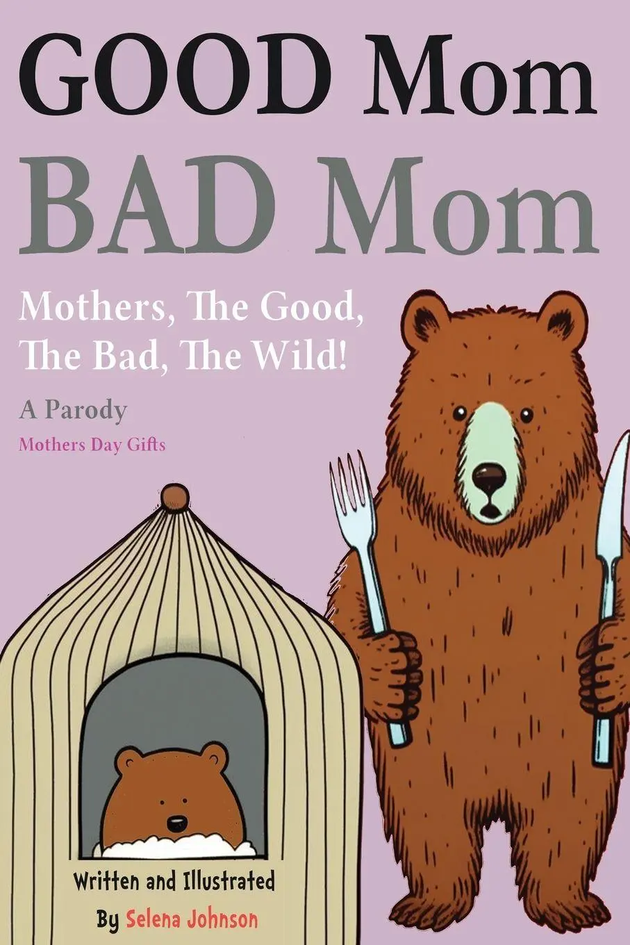 Cover: 9781963674361 | Good Mom, Bad Mom | Selena Johnson | Taschenbuch | Englisch | 2024
