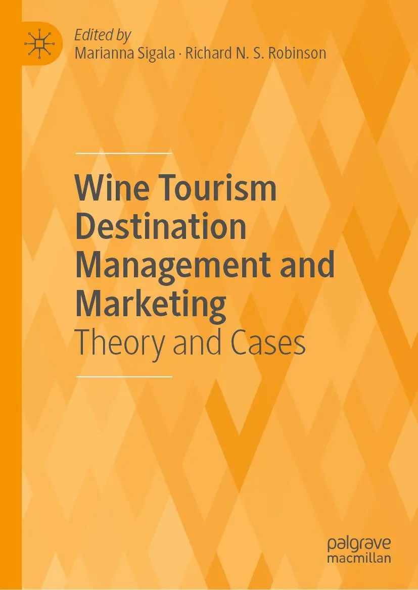 Cover: 9783030004361 | Wine Tourism Destination Management and Marketing | Theory and Cases