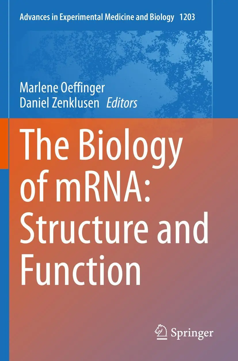 Cover: 9783030314361 | The Biology of mRNA: Structure and Function | Oeffinger (u. a.) | Buch