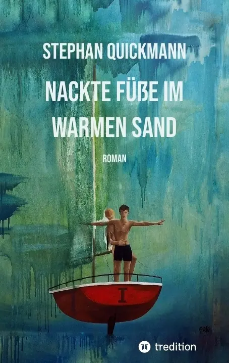 Cover: 9783347904361 | Nackte Füße im warmen Sand | Stephan Quickmann | Taschenbuch | 328 S.