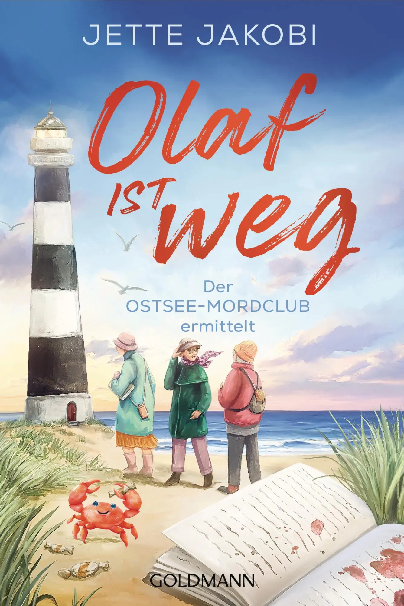 Cover: 9783442494361 | Olaf ist weg | Der Ostsee-Mordclub ermittelt | Jette Jakobi | Buch