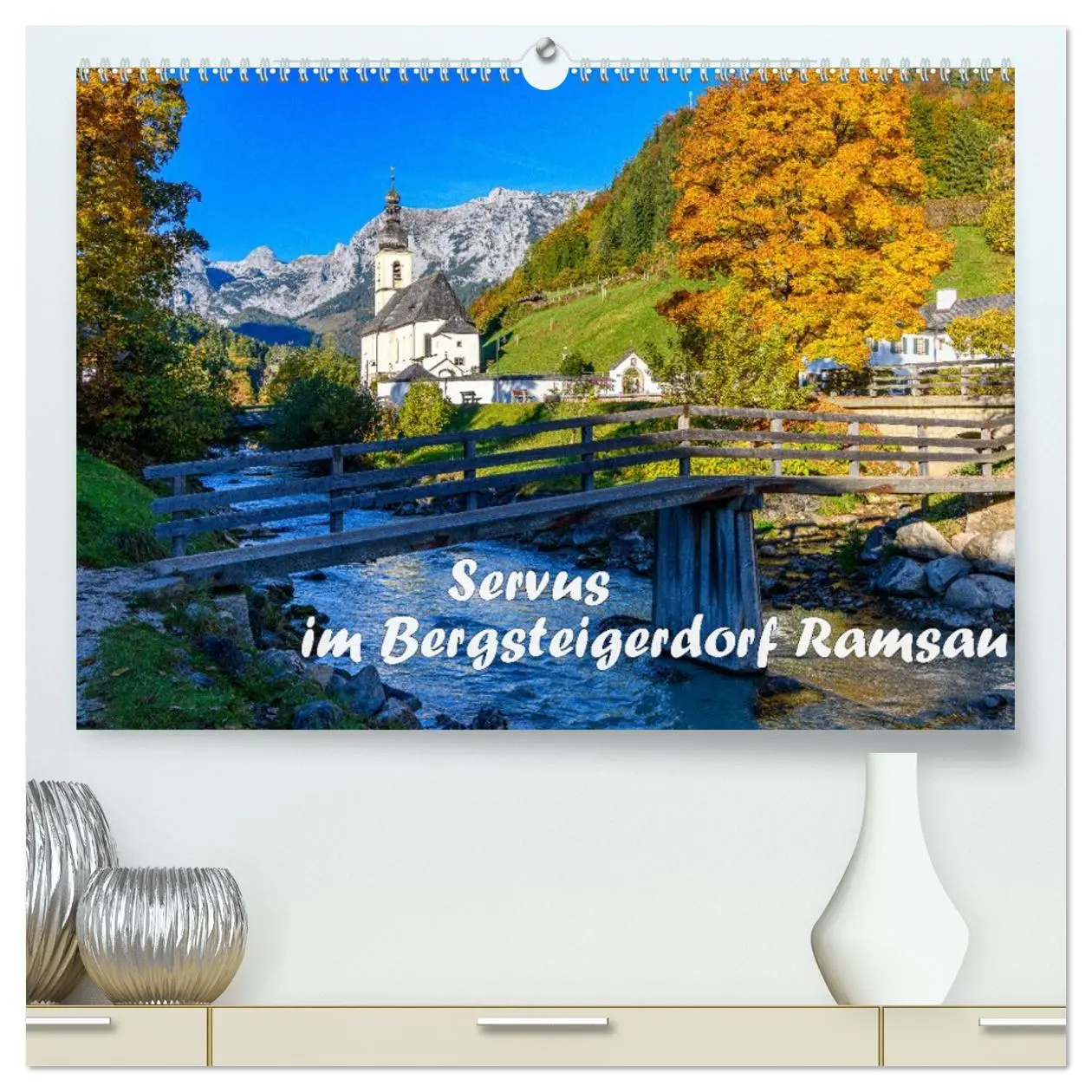 Cover: 9783457964361 | Servus im Bergsteigerdorf Ramsau (hochwertiger Premium Wandkalender...