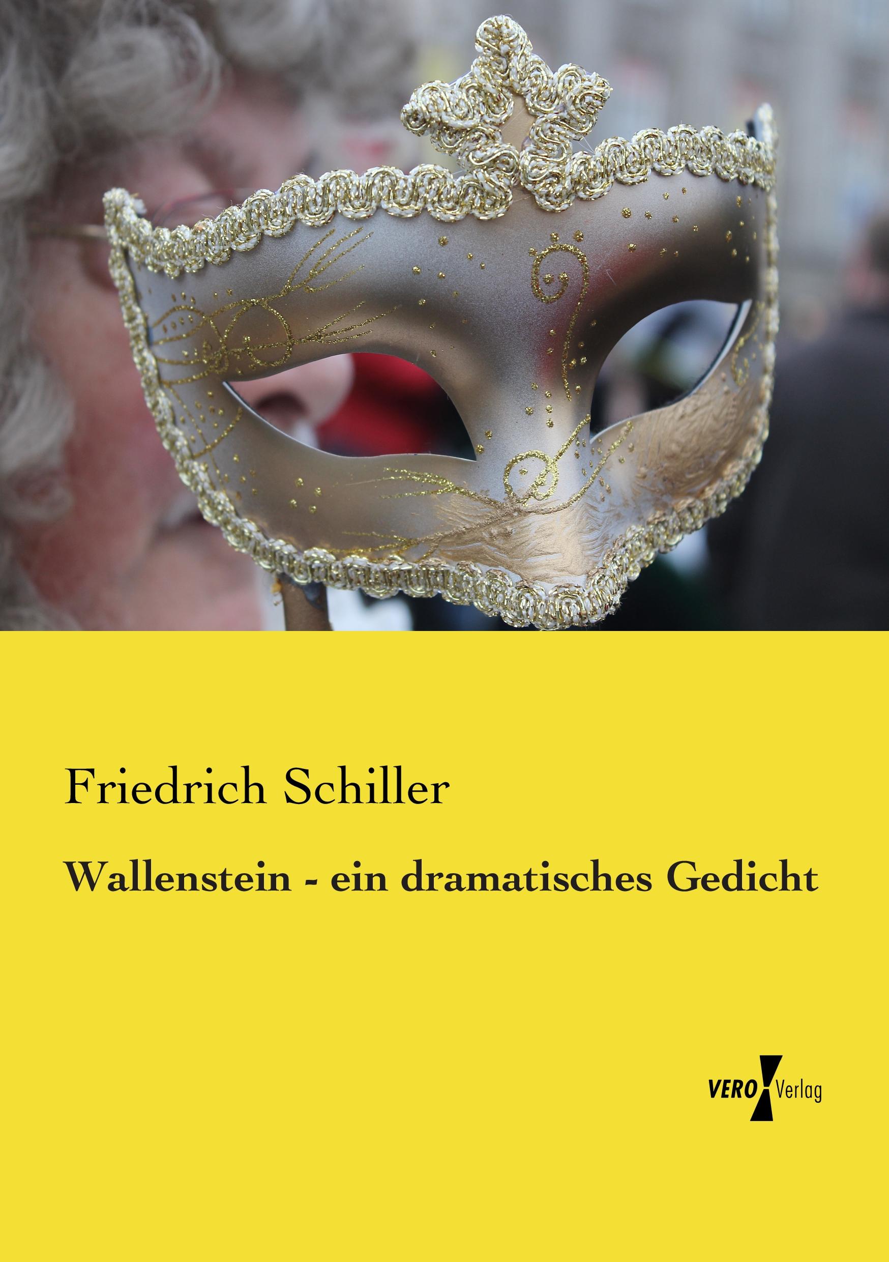 Wallenstein - ein dramatisches Gedicht | Friedrich Schiller | Taschenbuch | Paperback | 408 S. | Deutsch | 2019 | Vero Verlag | EAN 9783737204361 - Schiller, Friedrich