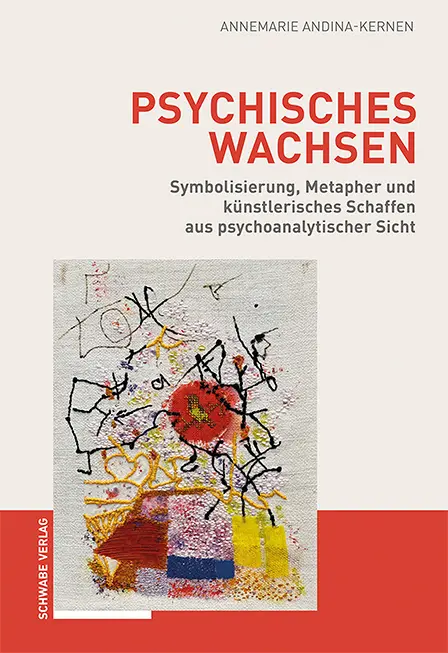 Cover: 9783796544361 | Psychisches Wachsen | Annemarie Andina-Kernen | Taschenbuch | 138 S.