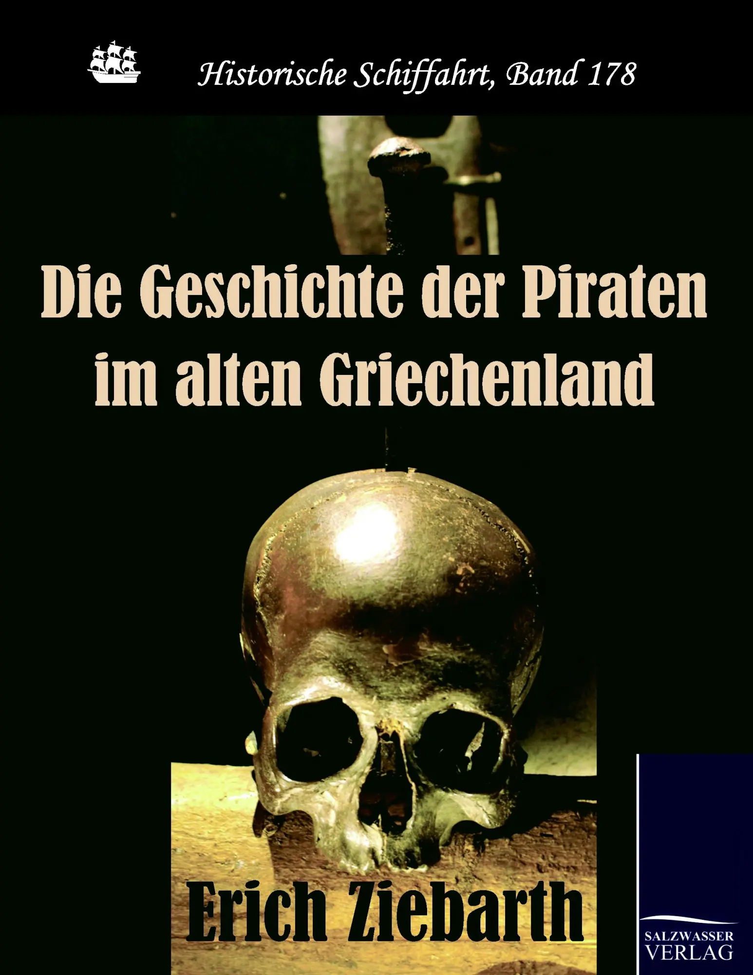 Cover: 9783861954361 | Die Geschichte der Piraten im alten Griechenland | Erich Ziebarth