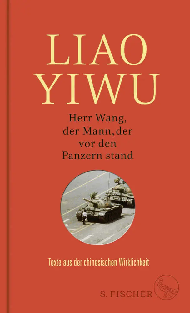 Cover: 9783103974461 | Herr Wang, der Mann, der vor den Panzern stand | Liao Yiwu | Buch