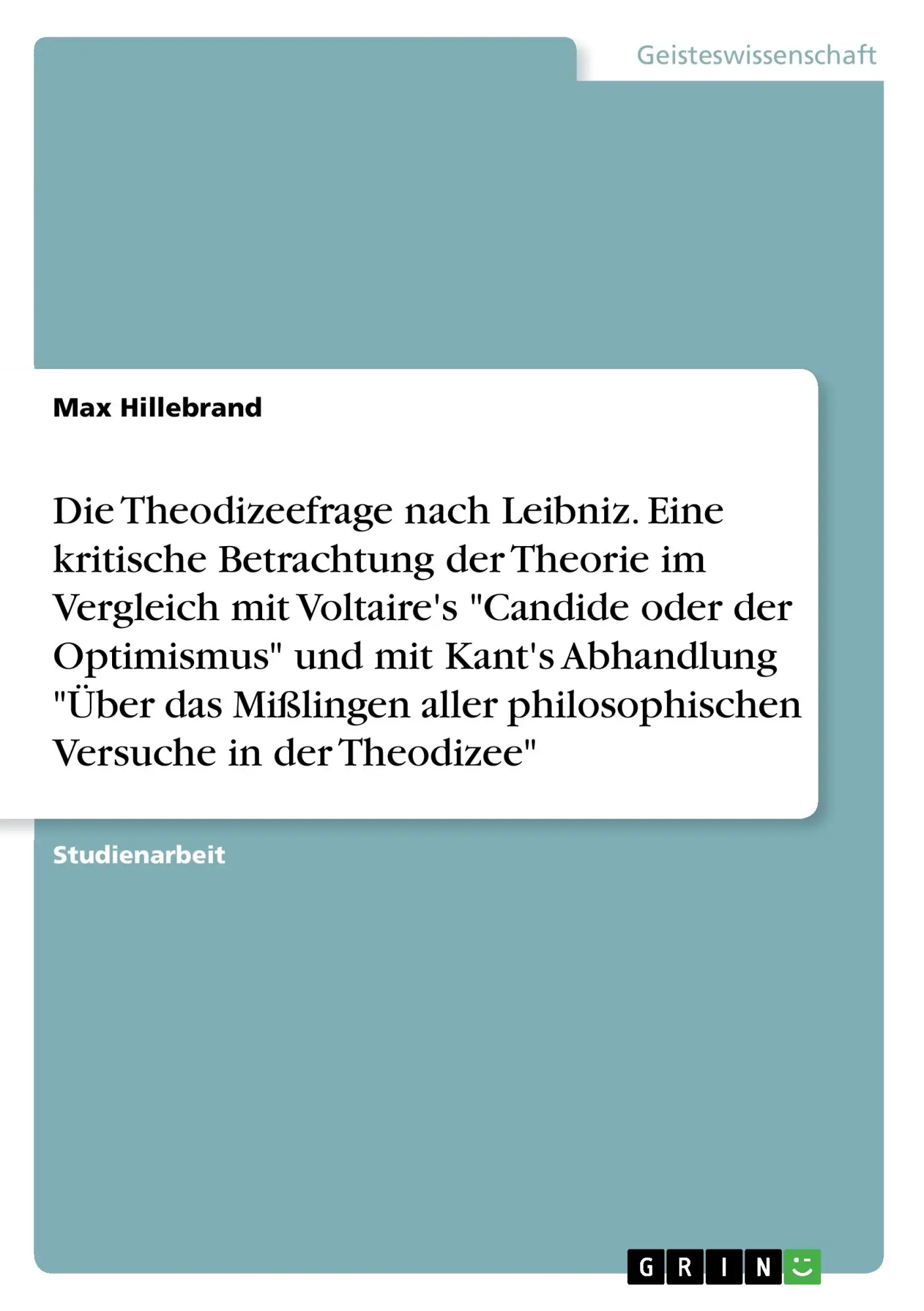 Cover: 9783668514461 | Die Theodizeefrage nach Leibniz. Eine kritische Betrachtung der...