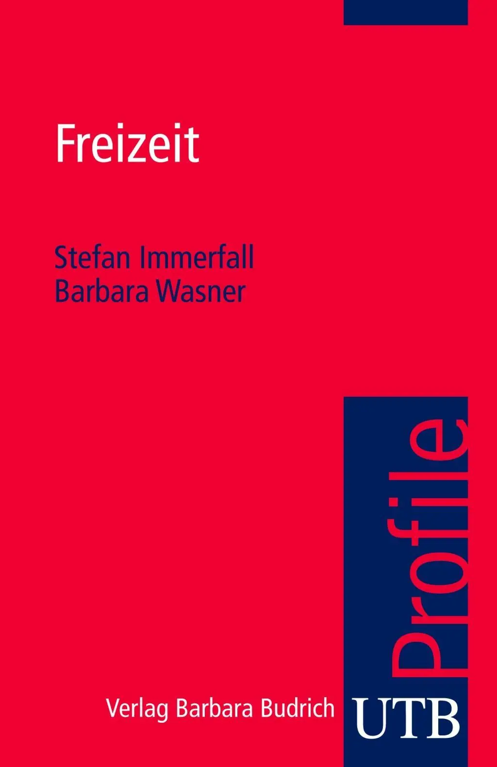 Cover: 9783825234461 | Freizeit | utb Profile | Stefan Immerfall | Taschenbuch | 107 S.