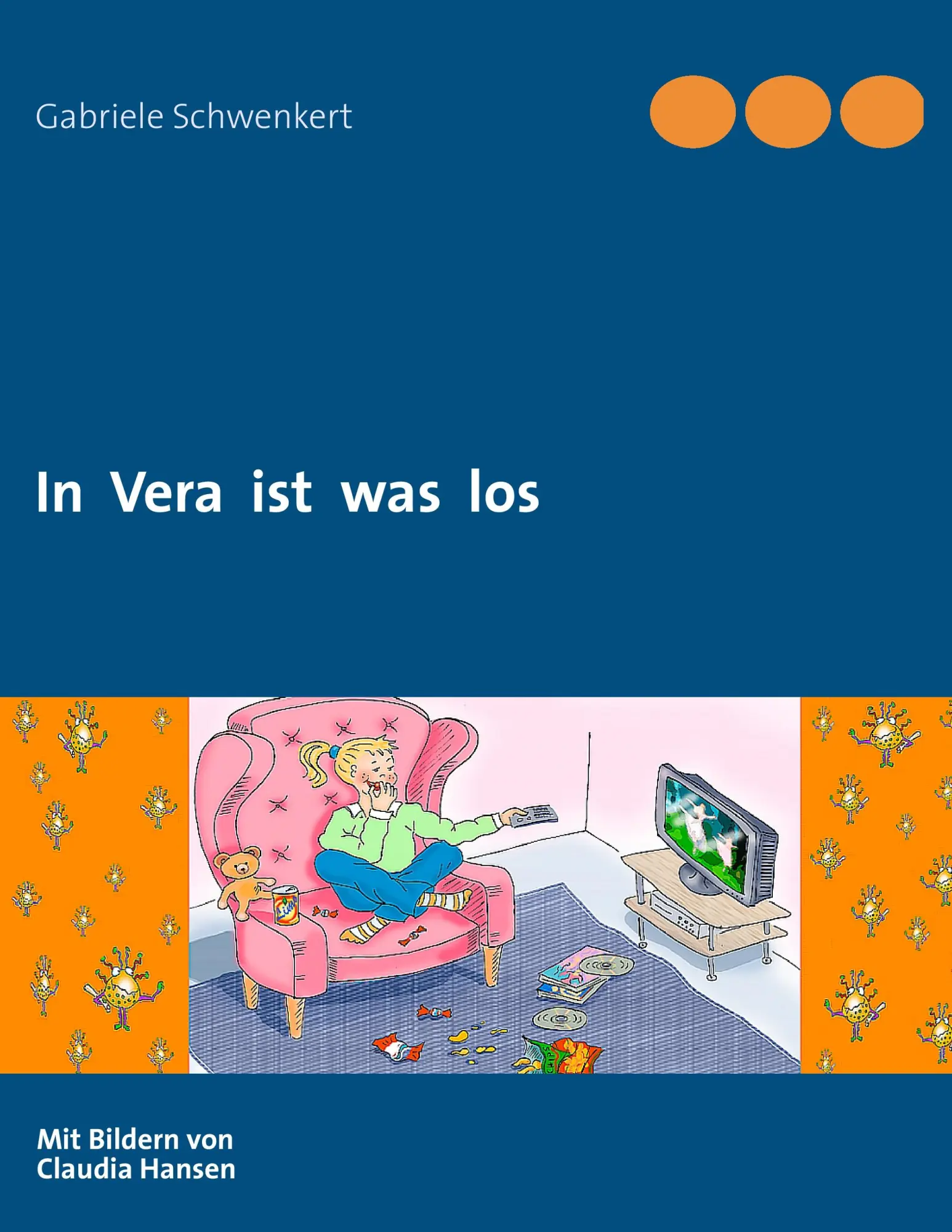 Cover: 9783842374461 | In Vera ist was los | Gabriele Schwenkert | Taschenbuch | 124 S.
