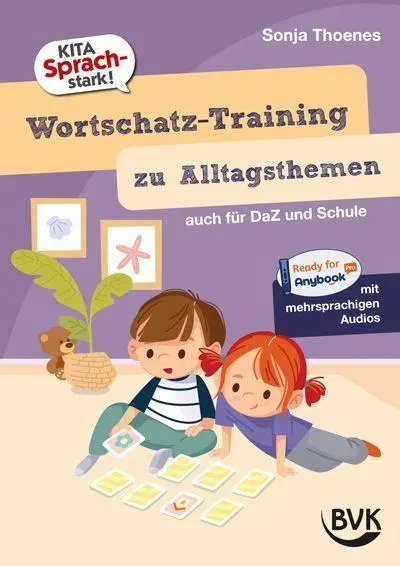 Kita Sprachstark: Wortschatz-Training zu Alltagsthemen