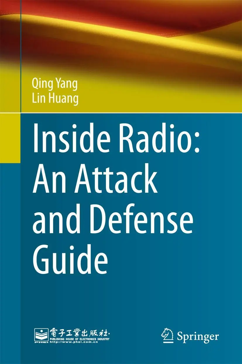 Cover: 9789811084461 | Inside Radio: An Attack and Defense Guide | Lin Huang (u. a.) | Buch