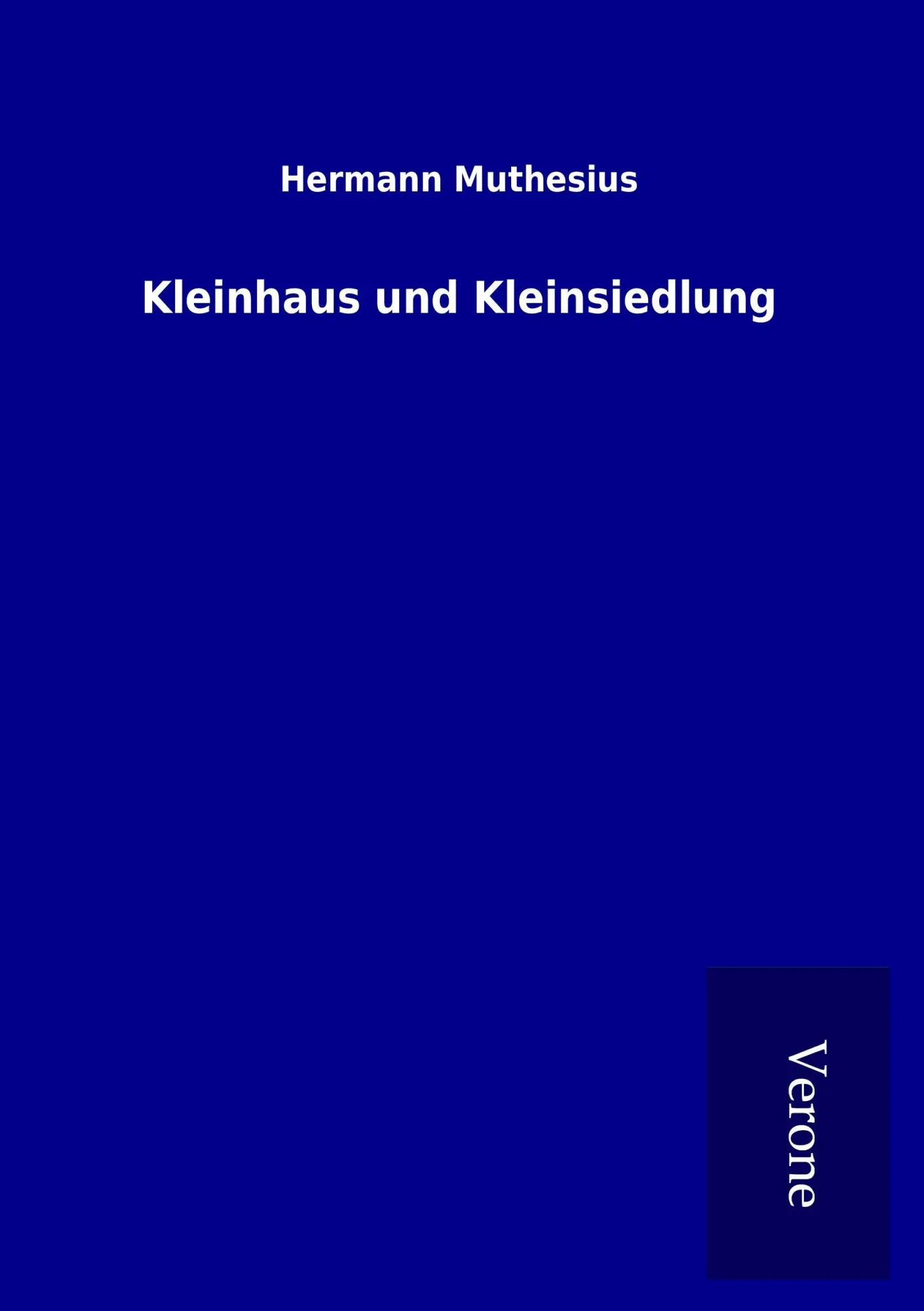 Cover: 9789925004461 | Kleinhaus und Kleinsiedlung | Hermann Muthesius | Taschenbuch | 396 S.