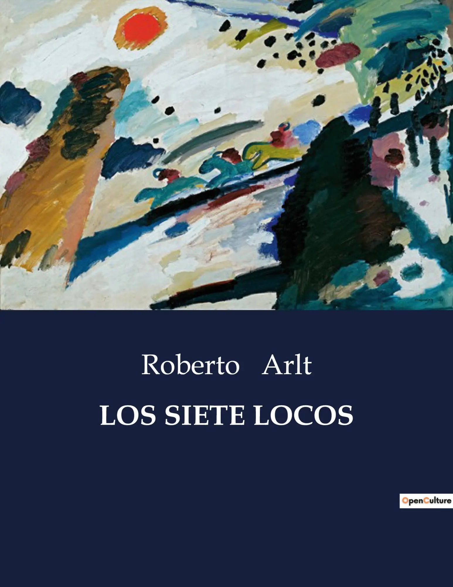 Cover: 9791041934461 | LOS SIETE LOCOS | Roberto Arlt | Taschenbuch | Spanisch | 2023