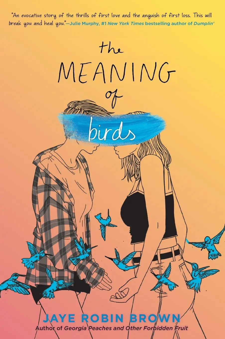 Cover: 9780062824561 | The Meaning of Birds | Jaye Robin Brown | Taschenbuch | Englisch