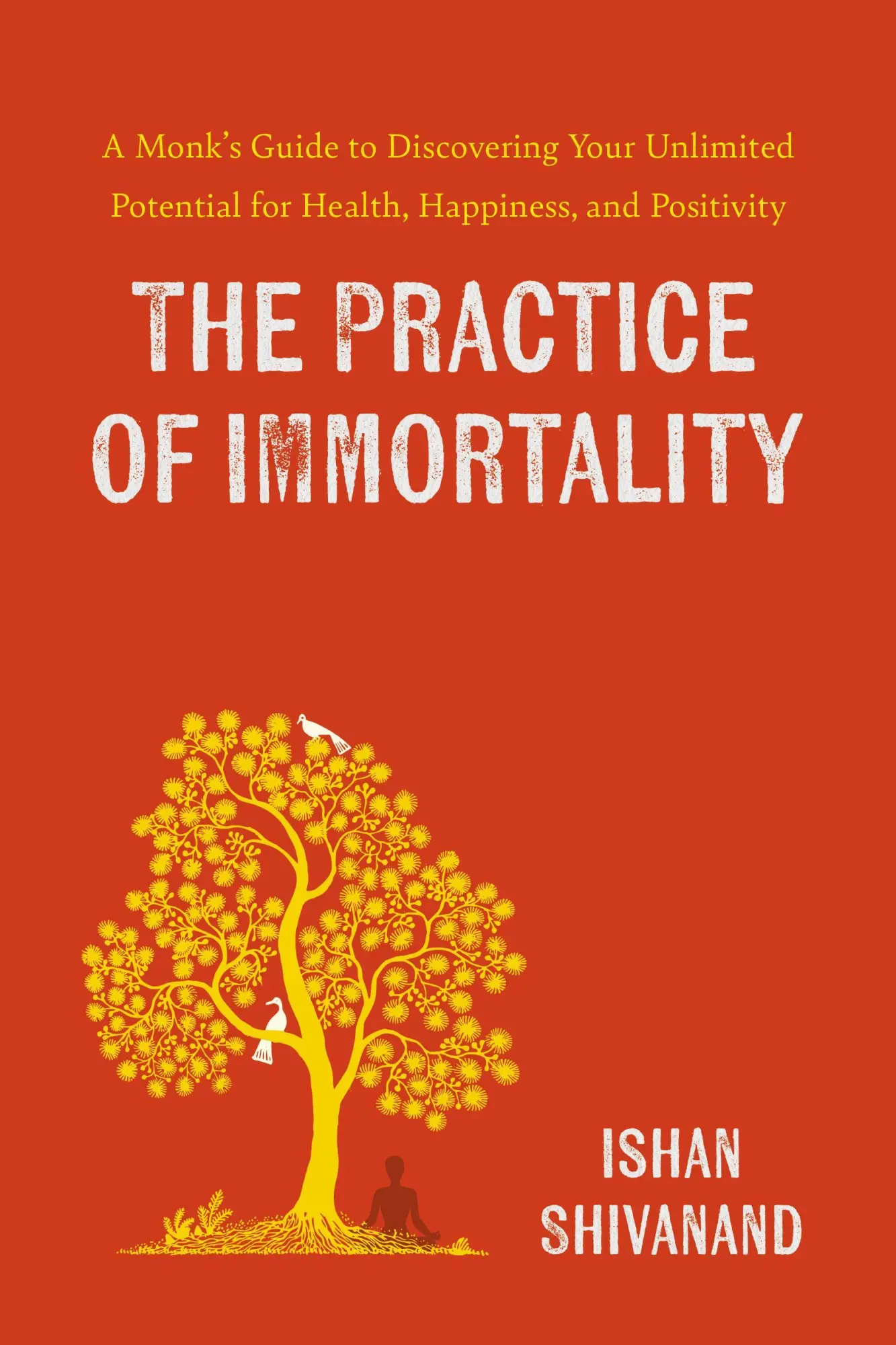 Cover: 9780306834561 | The Practice of Immortality | Ishan Shivanand | Buch | Englisch | 2025