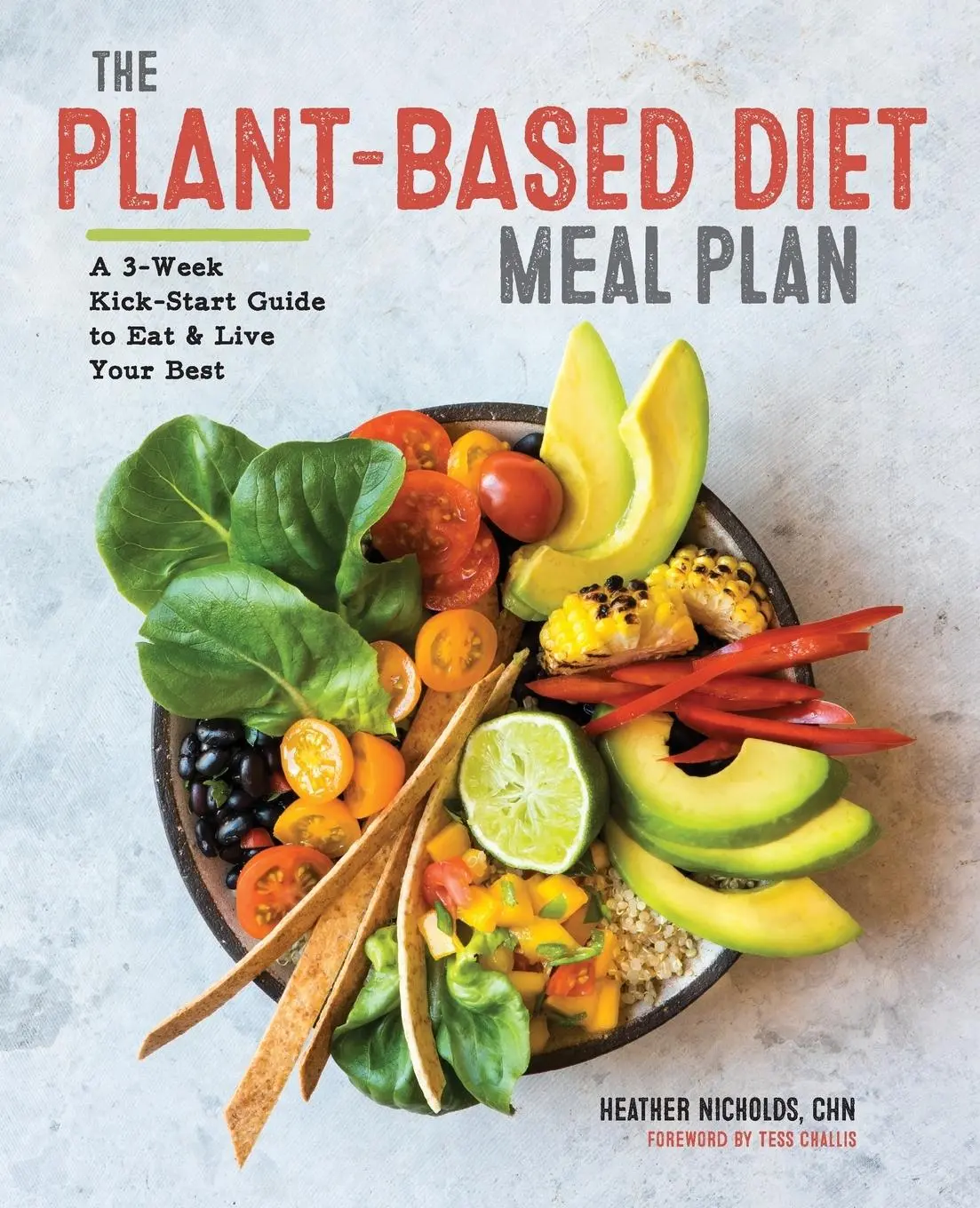Cover: 9781939754561 | The Plant-Based Diet Meal Plan | Heather Nicholds | Taschenbuch | 2018