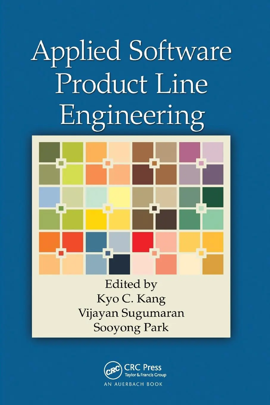Cover: 9780367384661 | Applied Software Product Line Engineering | Kyo C. Kang (u. a.) | Buch