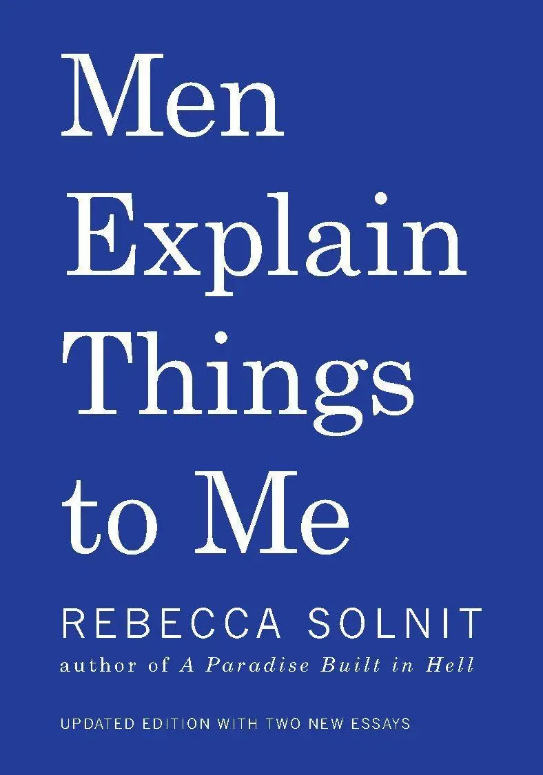 Cover: 9781608464661 | Men Explain Things to Me Updated Edition | Rebecca Solnit | Buch