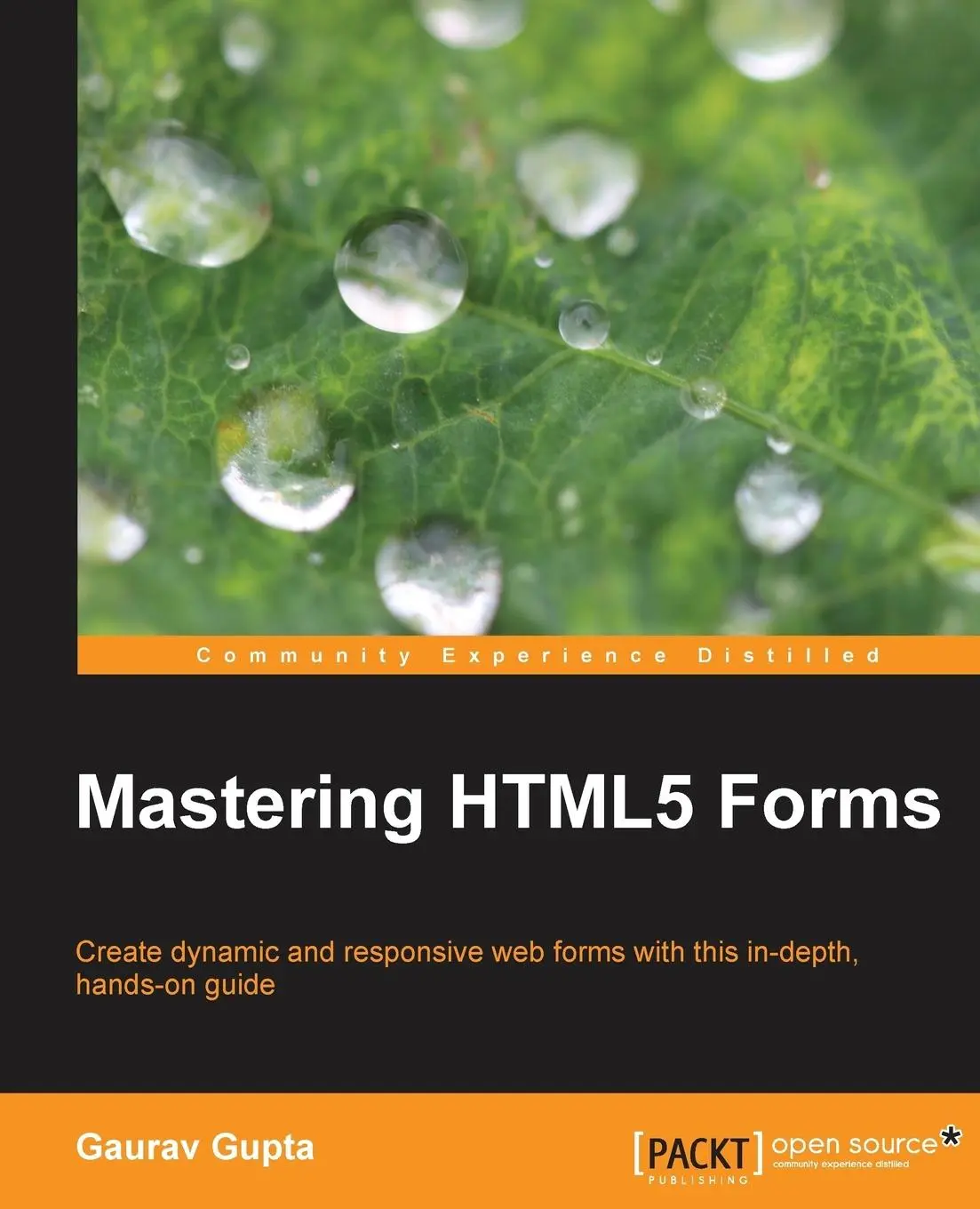 Cover: 9781782164661 | Mastering Html5 Forms | Gaurav Gupta | Taschenbuch | Englisch | 2013