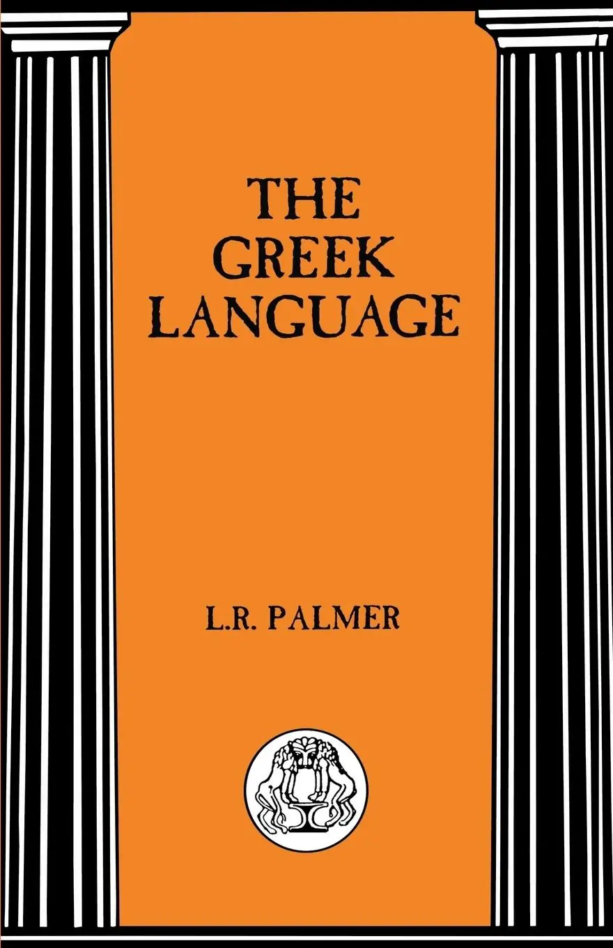 Cover: 9781853994661 | The Greek Language | Leonard R. Palmer | Taschenbuch | Englisch | 2013