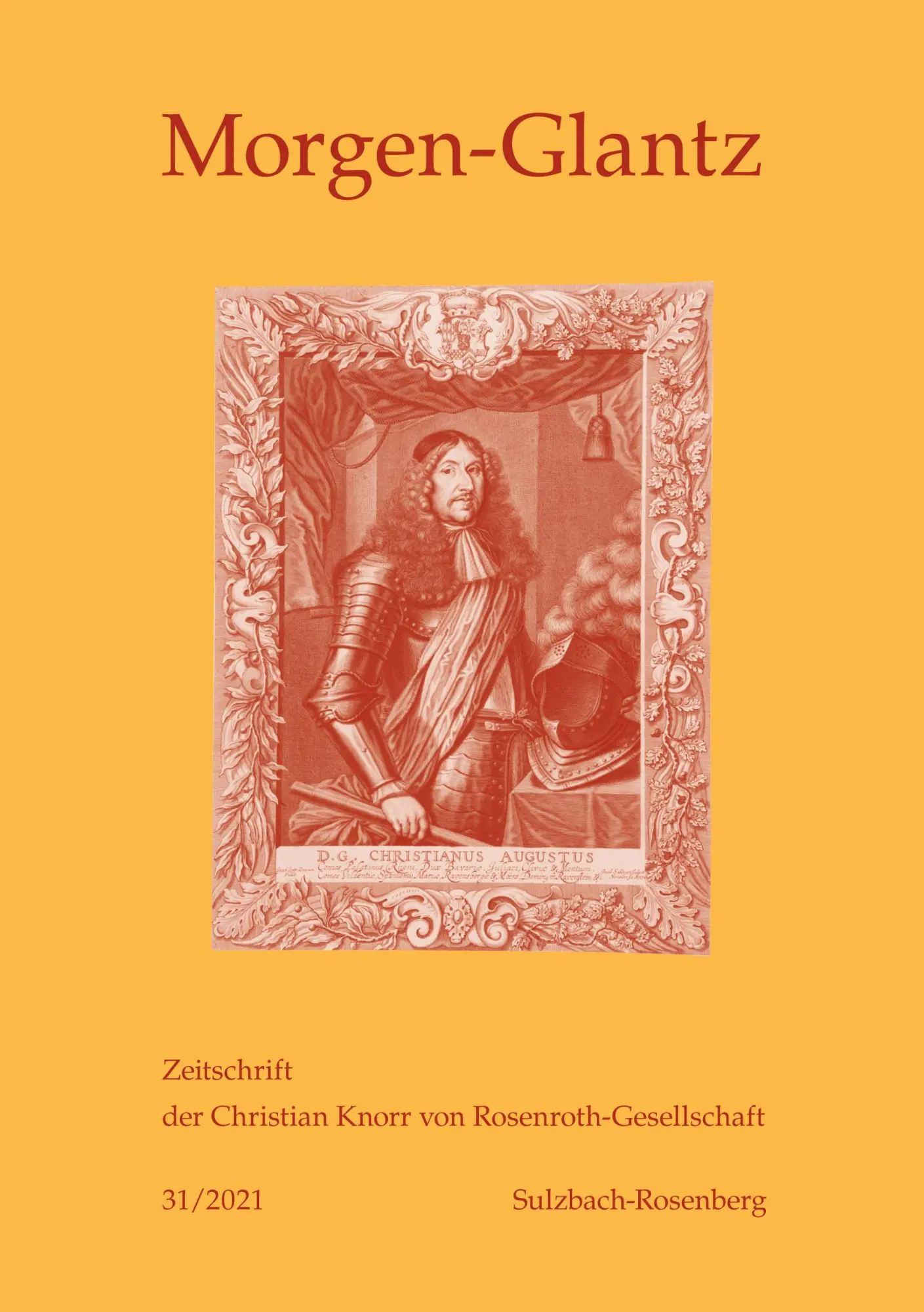 Morgen-Glantz 31 (2021) (Morgen-Glantz: Zeitschrift der Christian Knorr von Rosenroth-Gesellschaft, Band 31)