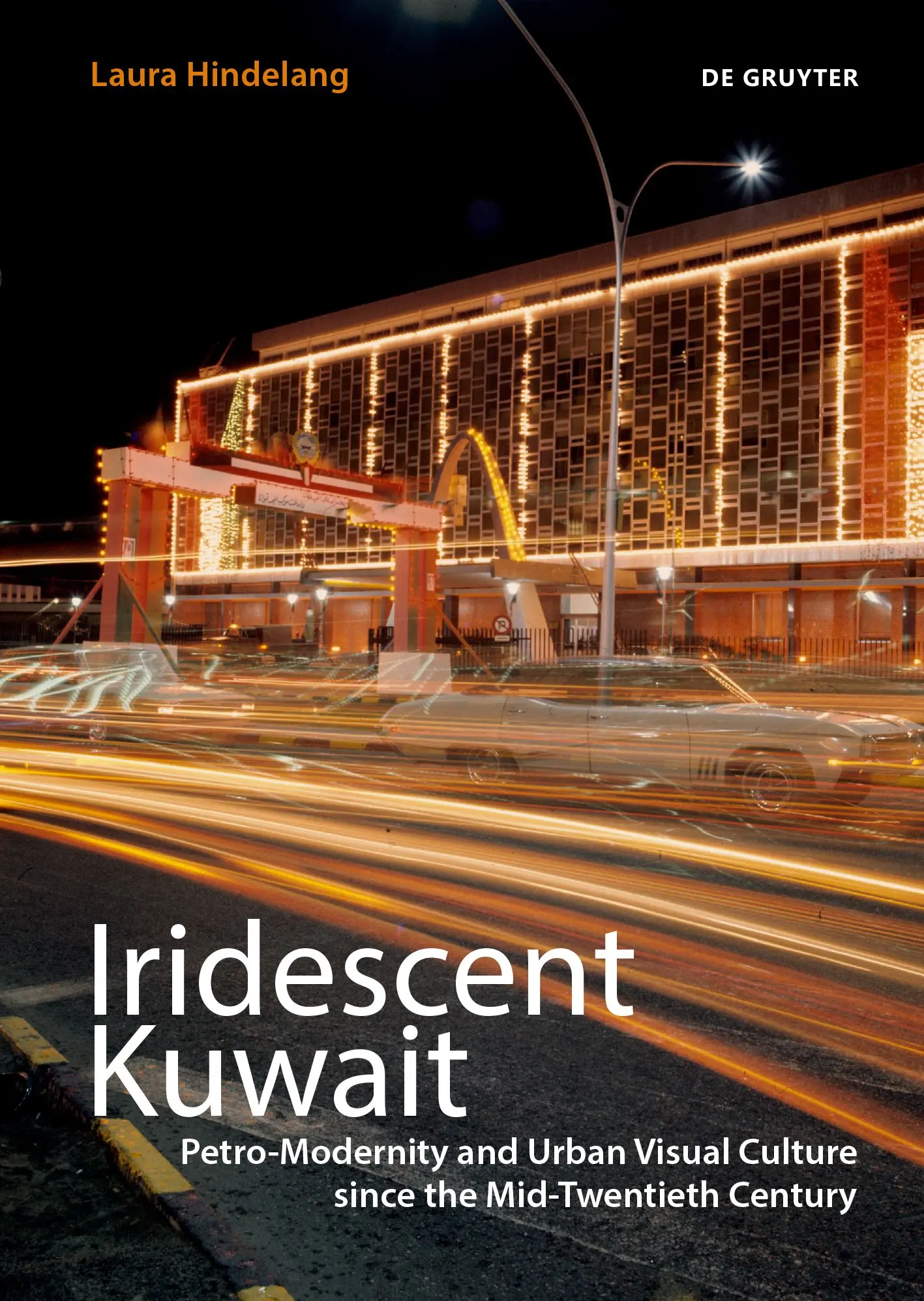 Cover: 9783110714661 | Iridescent Kuwait | Laura Hindelang | Taschenbuch | 261 S. | Englisch