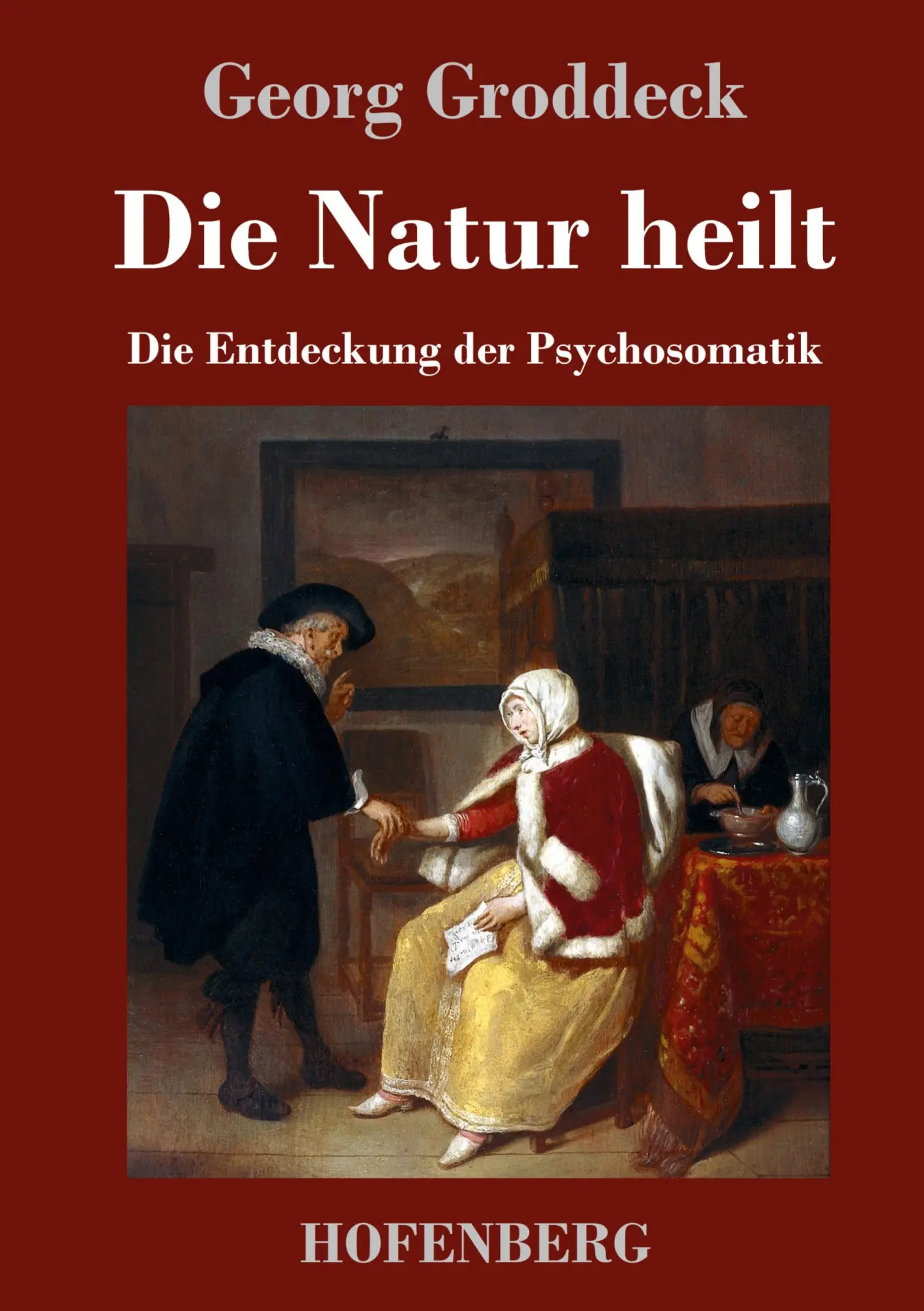 Cover: 9783743734661 | Die Natur heilt | Die Entdeckung der Psychosomatik | Georg Groddeck