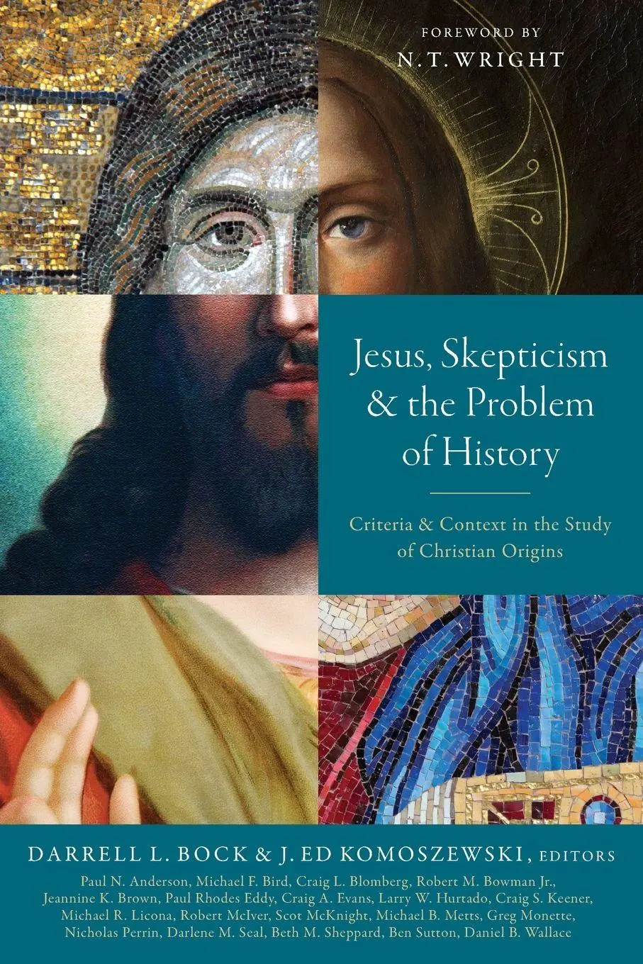Cover: 9780310534761 | The Jesus, Skepticism, and the Problem of History | Bock (u. a.)