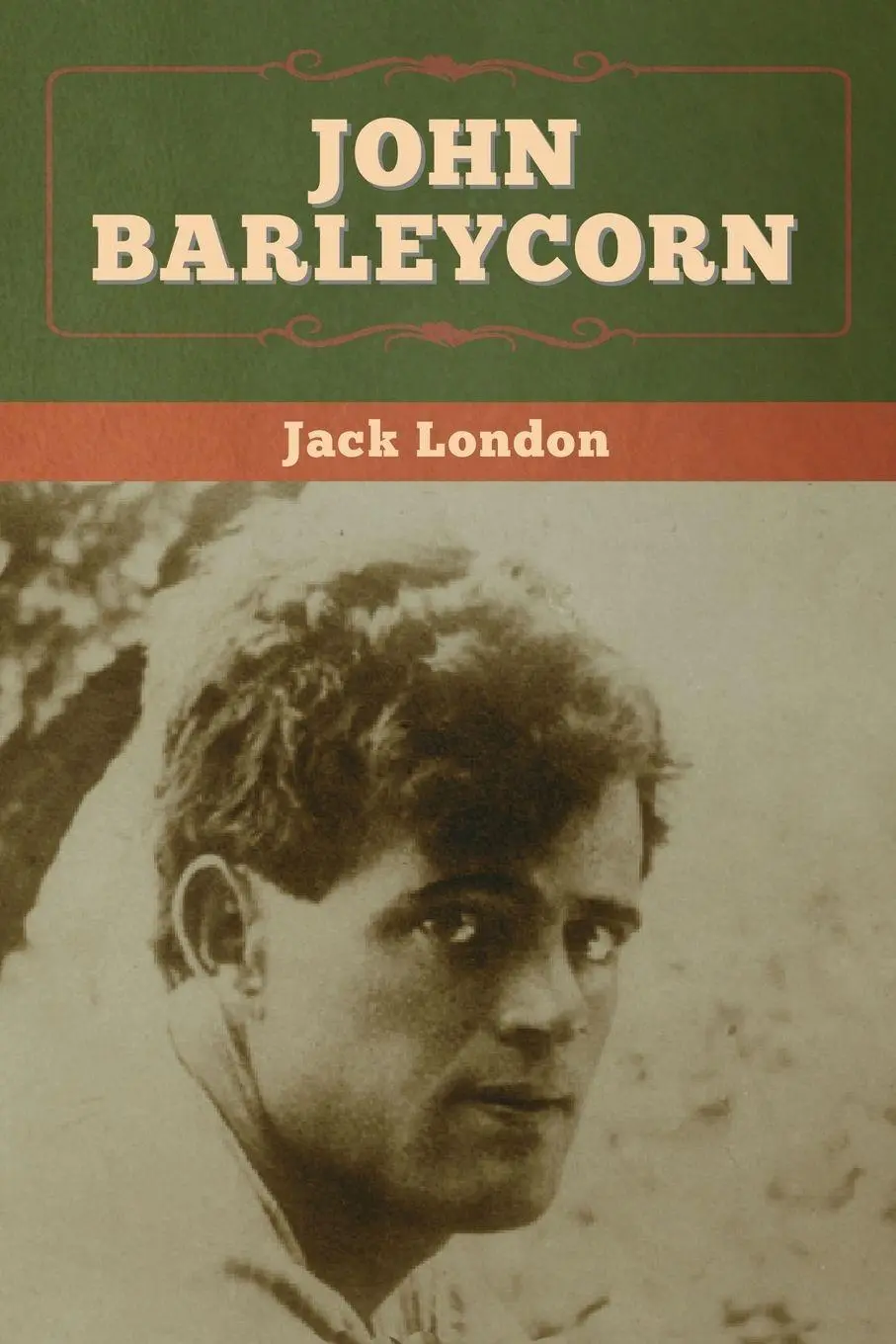 Cover: 9781647994761 | John Barleycorn | Jack London | Taschenbuch | Kartoniert / Broschiert