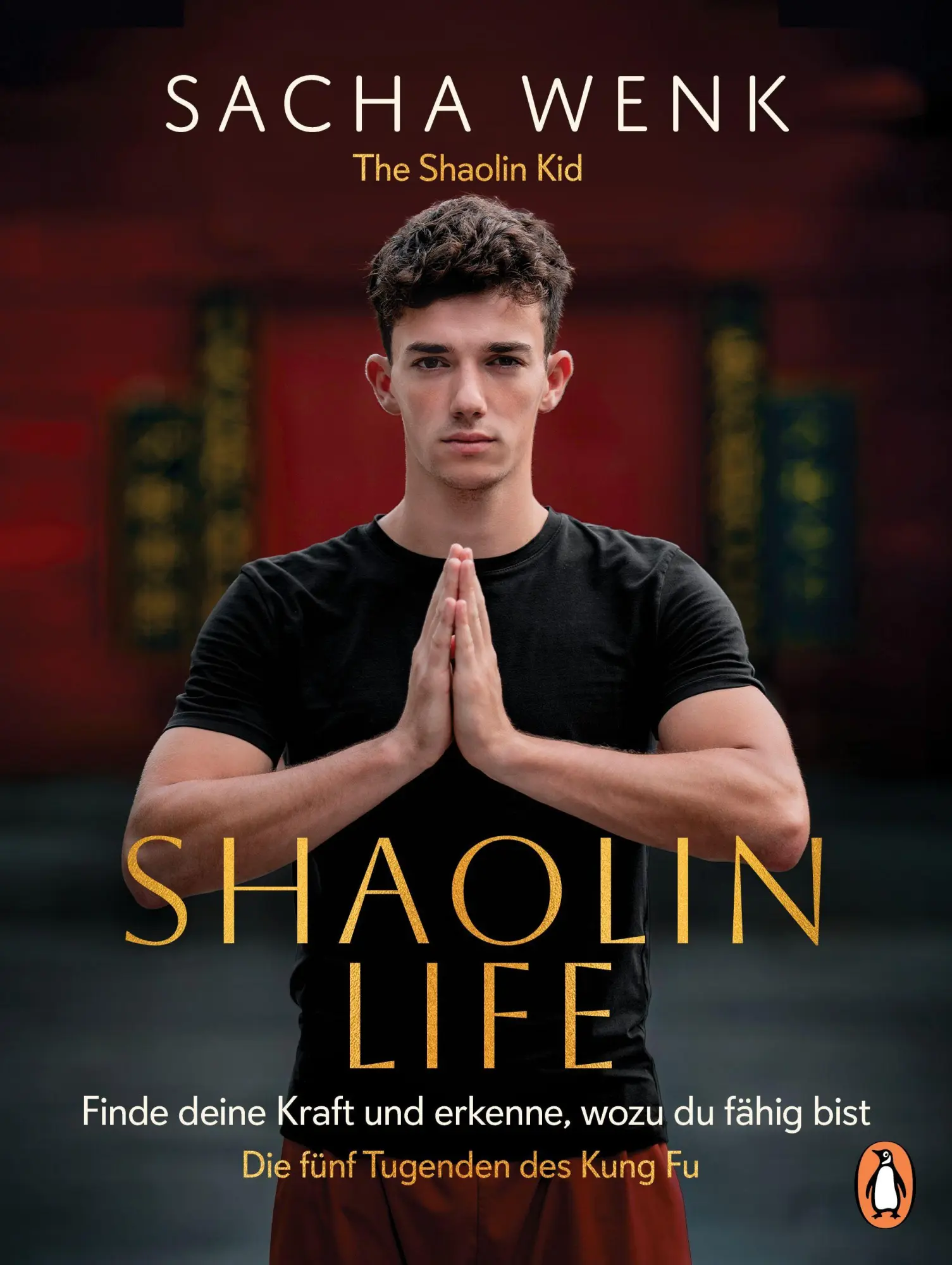 Cover: 9783328604761 | Shaolin Life | Sacha Wenk | Buch | 320 S. | Deutsch | 2026