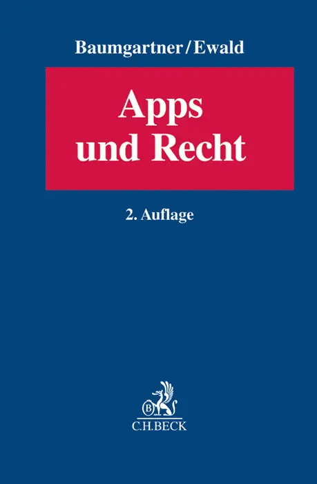 Cover: 9783406674761 | Apps und Recht | Ulrich Baumgartner (u. a.) | Taschenbuch | Deutsch