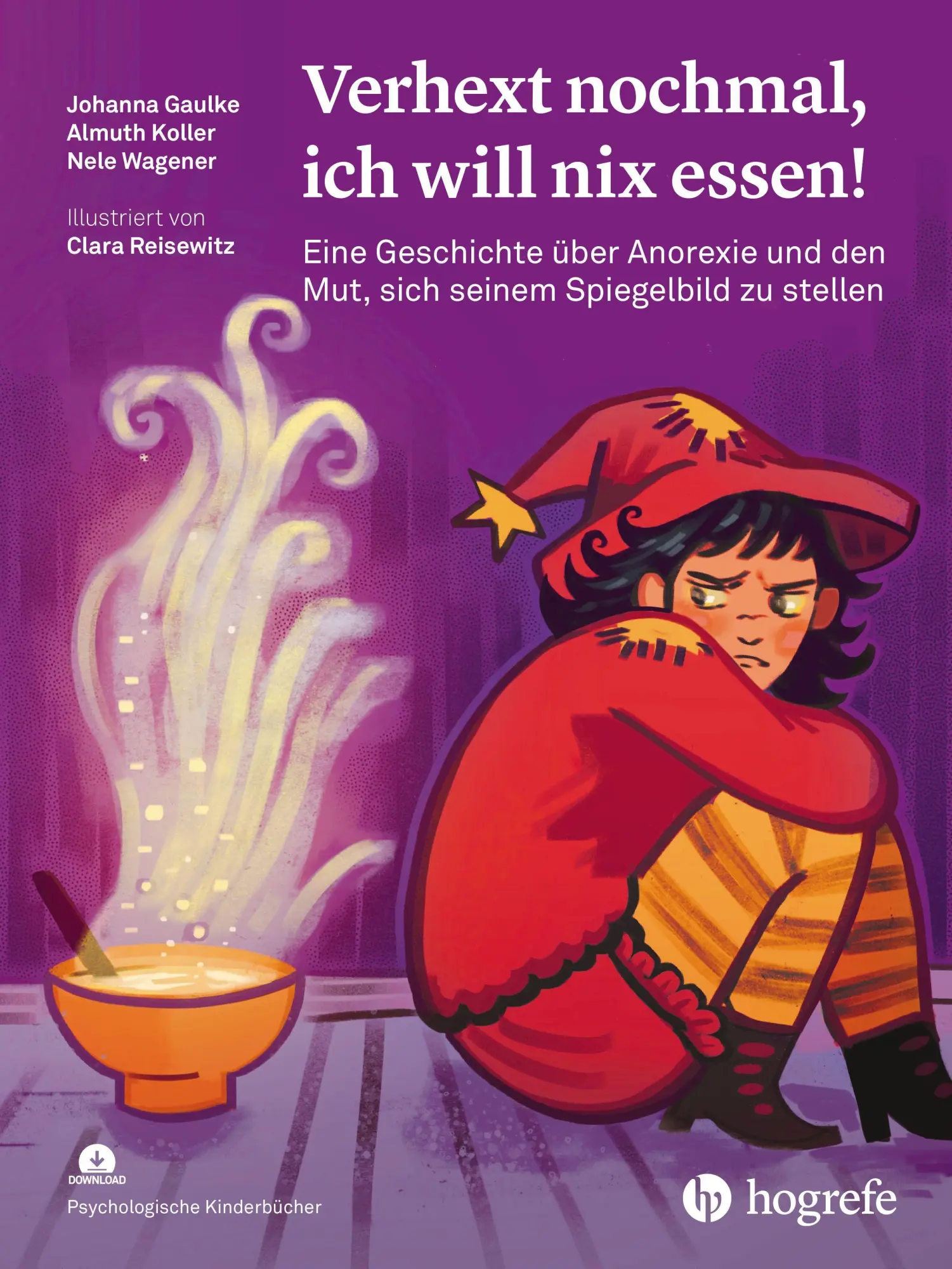 Verhext nochmal, ich will nix essen! - Neuware
