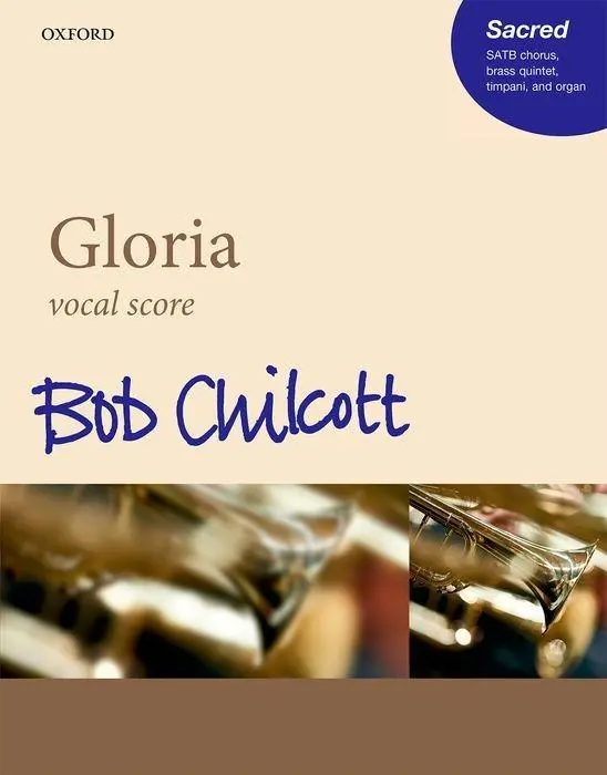 Cover: 9780193404861 | Gloria | Bob Chilcott | Taschenbuch | Chorpartitur | Englisch | 2016