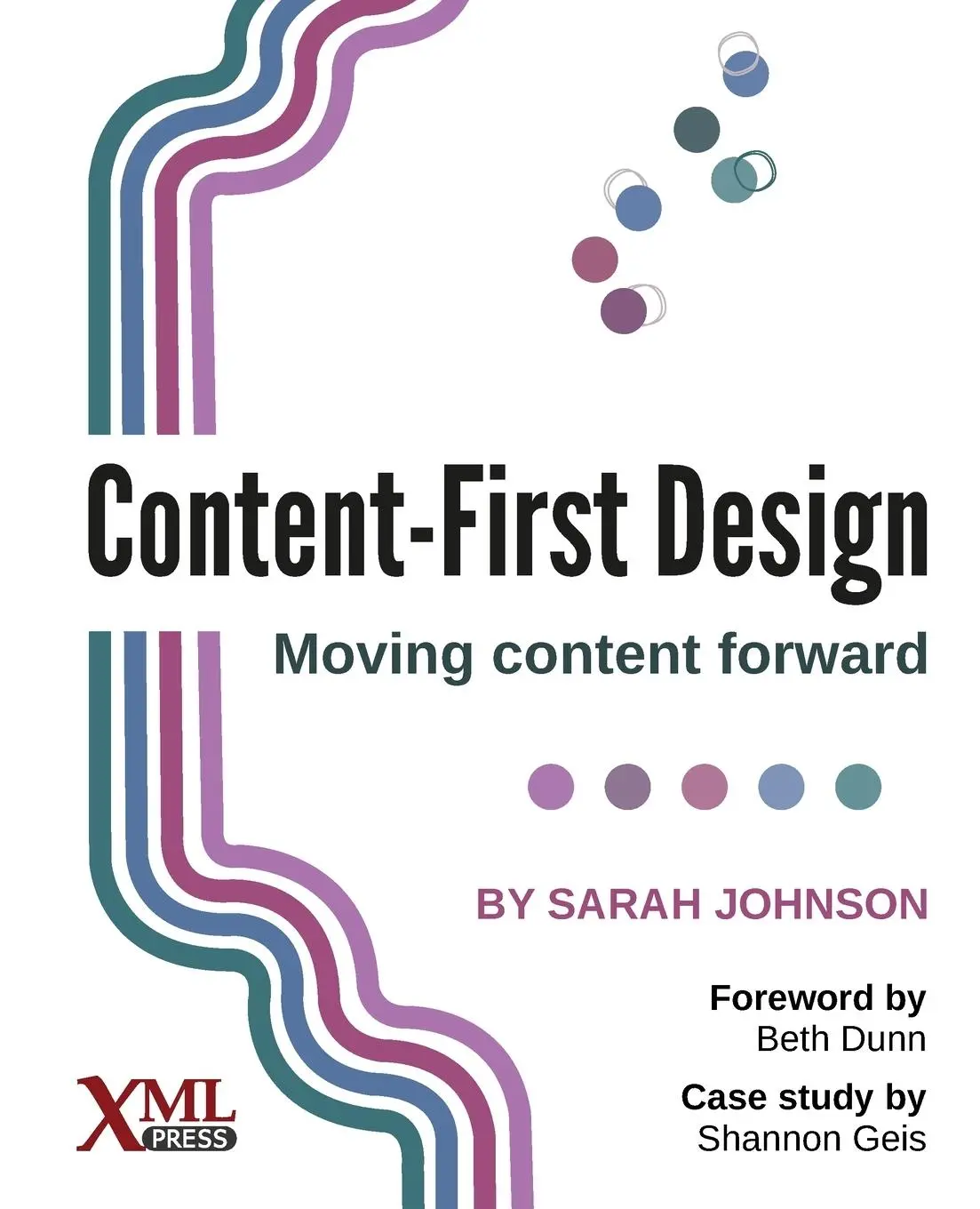 Cover: 9781937434861 | Content-First Design | Moving content forward | Sarah Johnson | Buch