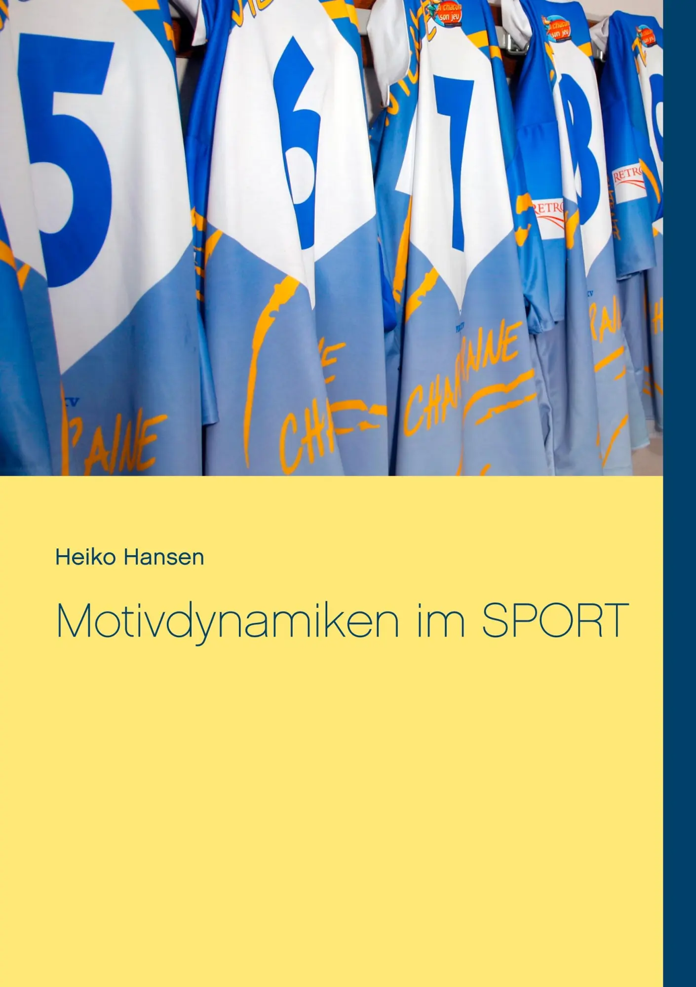 Cover: 9783743194861 | Motivdynamiken im SPORT | Heiko Hansen | Taschenbuch | 88 S. | Deutsch
