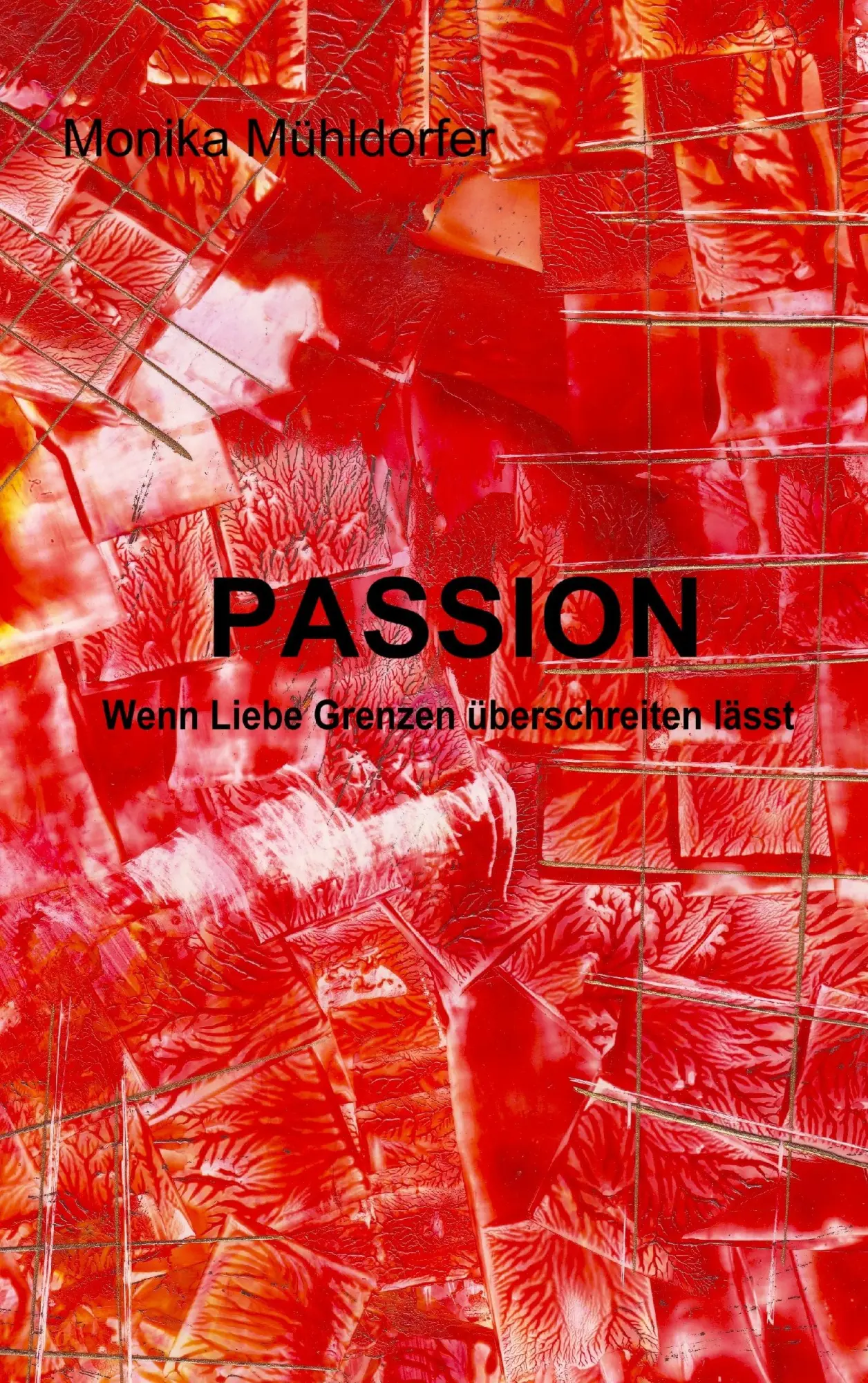 PASSION: Wenn Liebe Grenzen überschreiten lässt