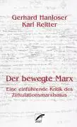 Cover: 9783897714861 | Der bewegte Marx | Eine einführende Kritik des Zirkulationsmarxismus