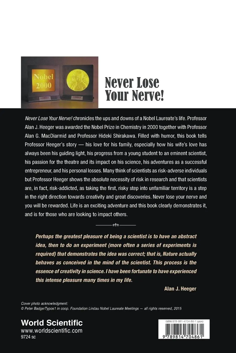 Rückseite: 9789814704861 | NEVER LOSE YOUR NERVE! | Alan J Heeger | Taschenbuch | Englisch | 2015