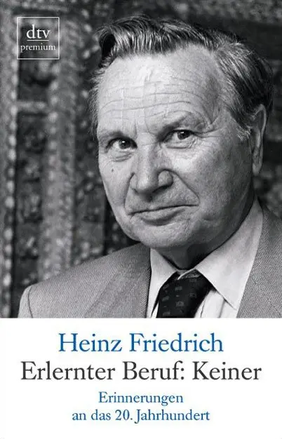 Cover: 9783423244961 | Erlernter Beruf: Keiner | Heinz Friedrich | Taschenbuch | 464 S. | DTV