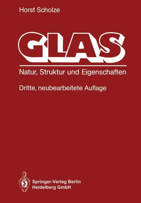 Cover: 9783662074961 | Glas | Natur, Struktur und Eigenschaften | Horst Scholze | Taschenbuch