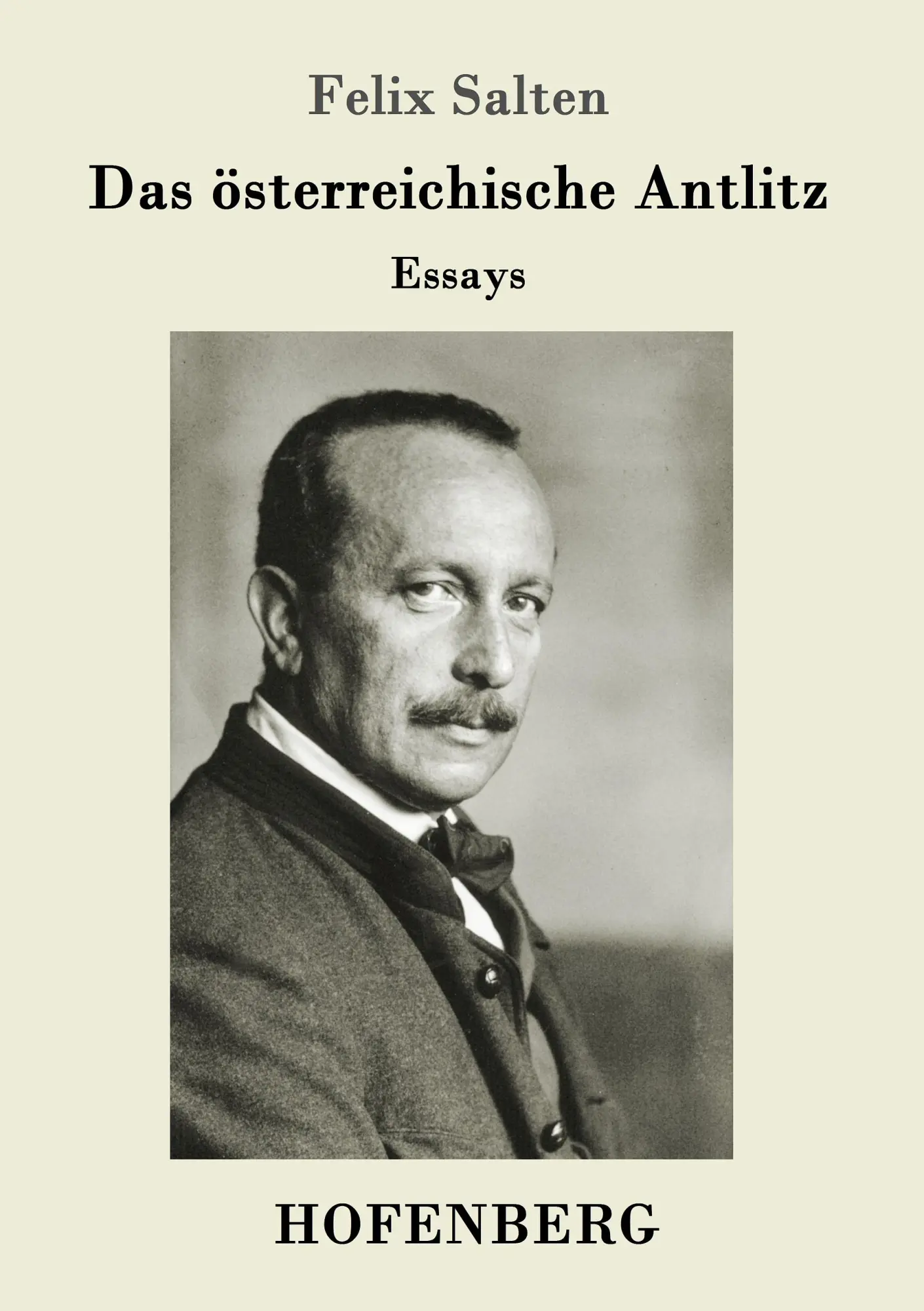 Cover: 9783743704961 | Das österreichische Antlitz | Essays | Felix Salten | Taschenbuch
