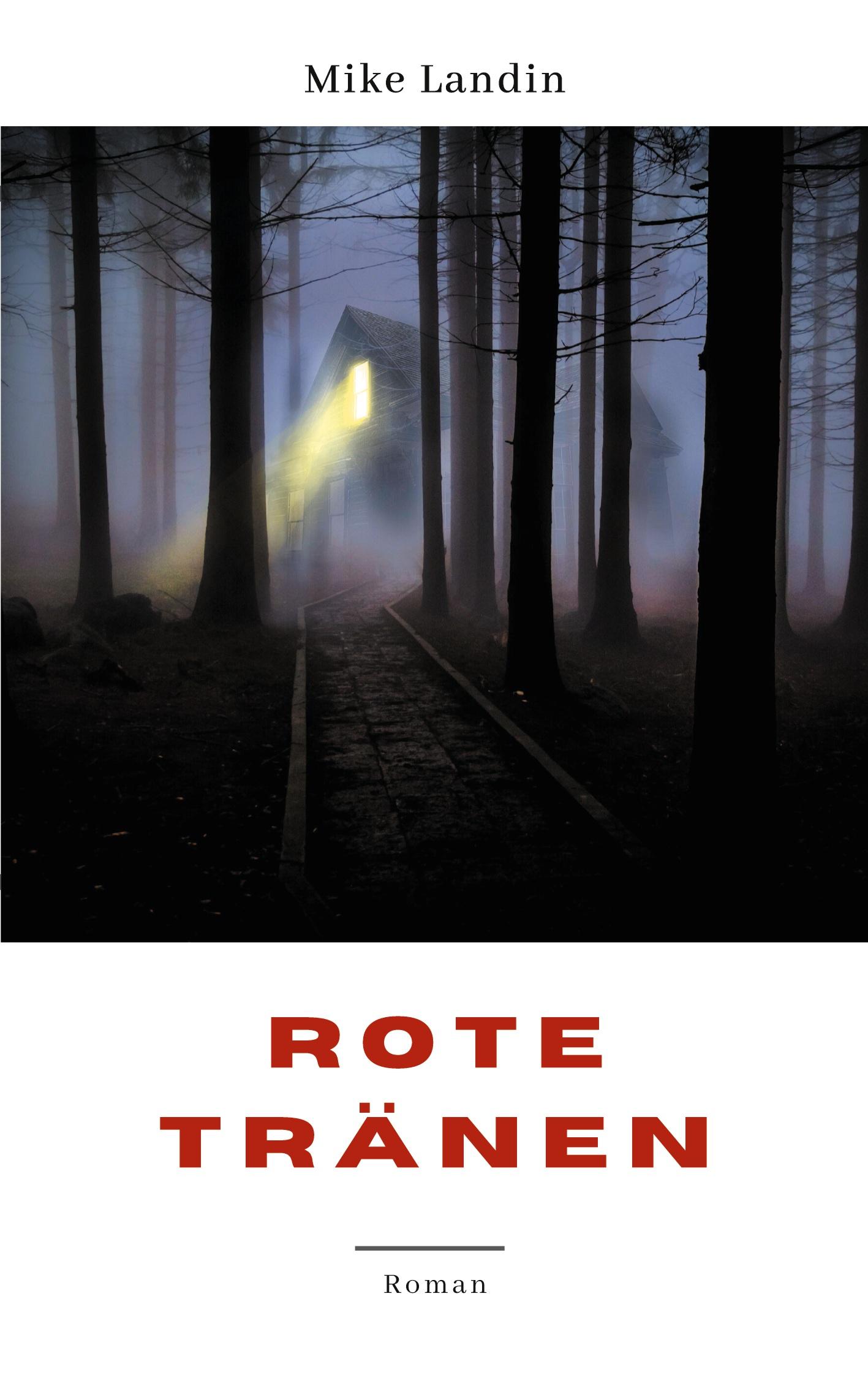 Cover: 9783751934961 | Rote Tränen | Mike Landin | Taschenbuch | Paperback | 342 S. | Deutsch