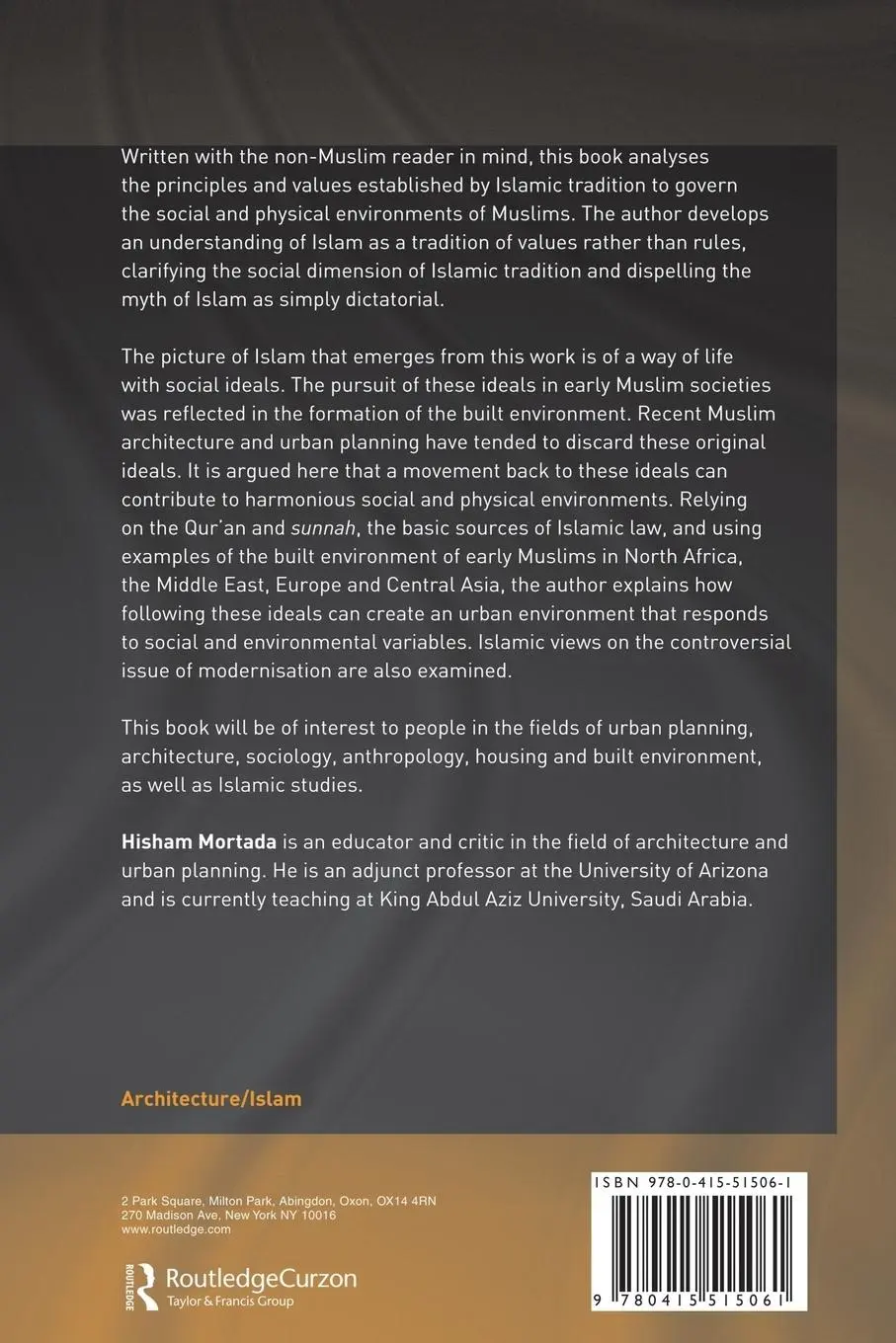 Rückseite: 9780415515061 | Traditional Islamic Principles of Built Environment | Hisham Mortada
