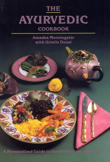 Cover: 9780914955061 | The Ayurvedic Cookbook | Amadea Morningstar (u. a.) | Taschenbuch