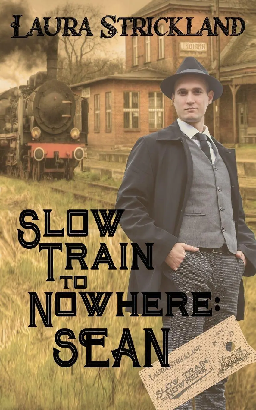 Cover: 9781509255061 | Slow Train to Nowhere | Sean | Laura Strickland | Taschenbuch | 2024